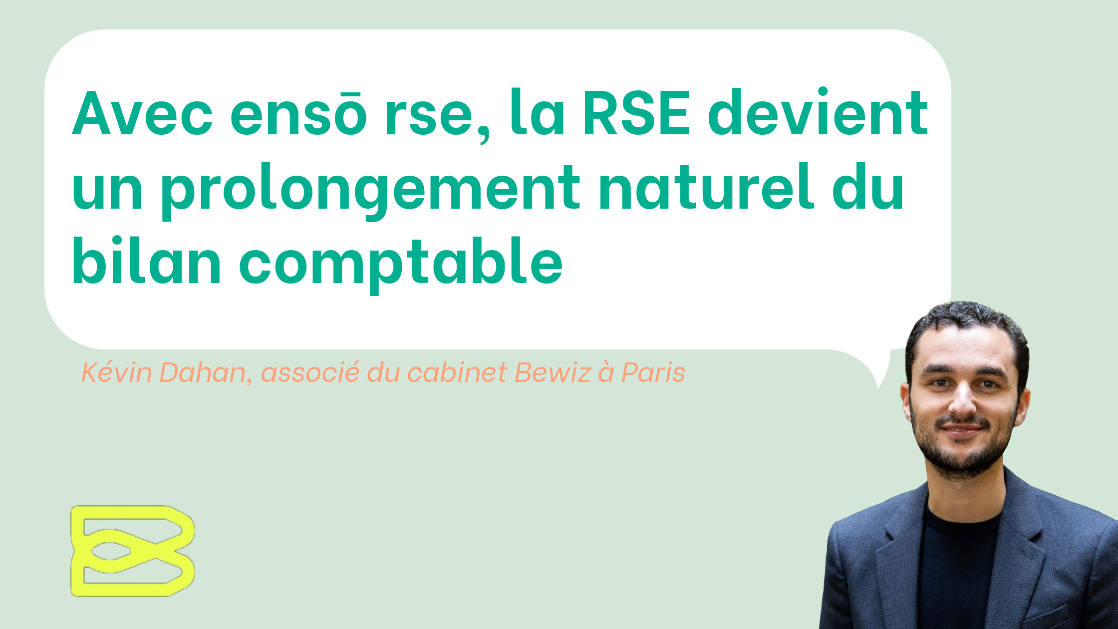 Faire de la RSE un prolongement naturel du bilan comptable : l’ambition de Bewiz